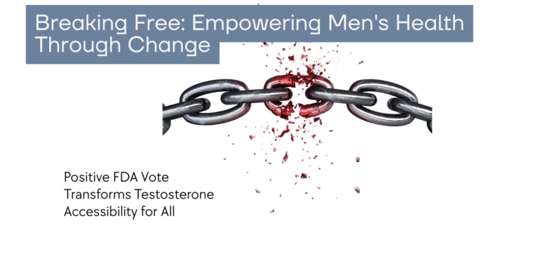 FDA Panel Urges Testosterone Descheduling and Easier TRT Access