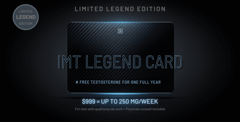 IMT Legend Card – One Year of Testosterone