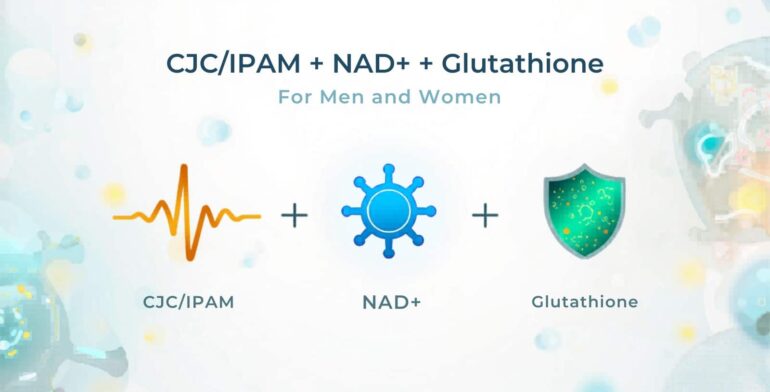 Why Stacking CJC-1295/Ipamorelin with NAD+ and Glutathione Supercharges Cellular Health and Vitality for Men and Women